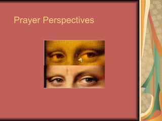 Prayer Perspectives 