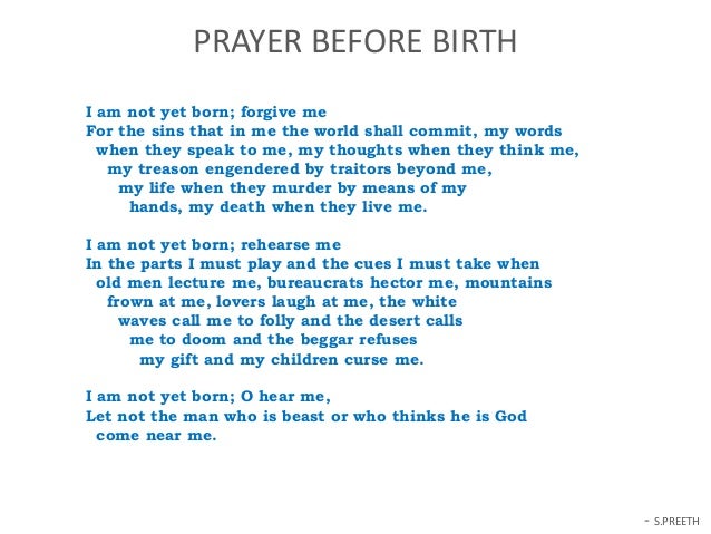 prayer before birth louis macneice essay The tools you need to write a quality essay or on prayer before birth by louise macneice 1 trapped and unhappy before she says a quick prayer. prayer before birth louis macneice essay The tools you need to write a quality essay or on prayer before birth by louise macneice 1 trapped and unhappy before she says a quick prayer.