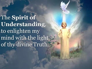 Prayer for the 7 gifts of the Holy Spirit
