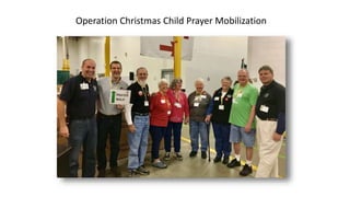 Operation Christmas Child Prayer Mobilization
 