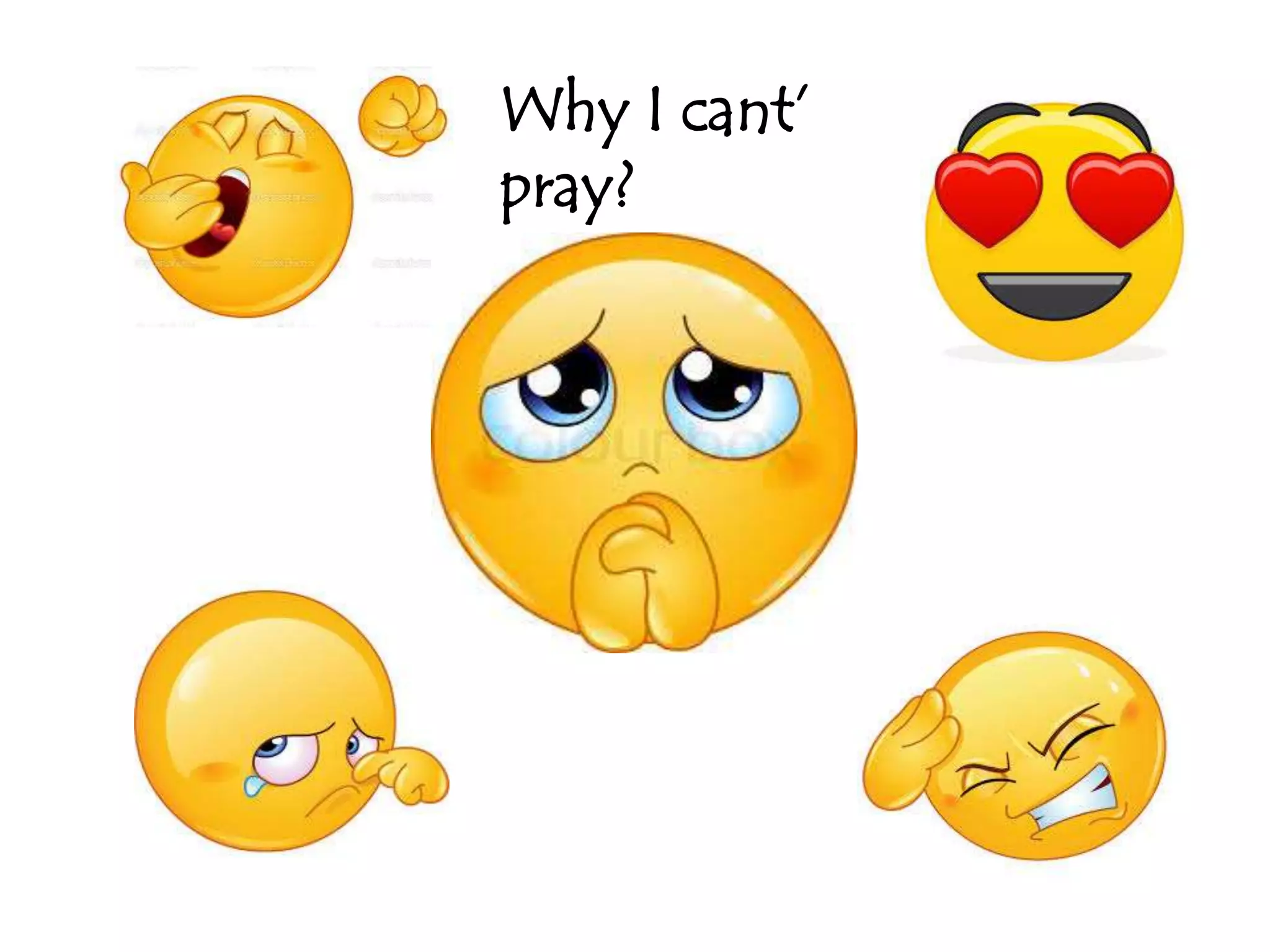 Why I cant’
pray?
 