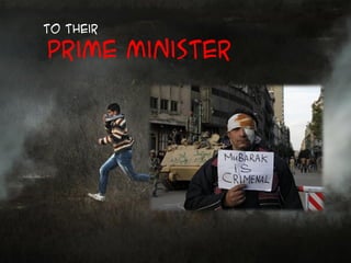 to their
prime minister
 