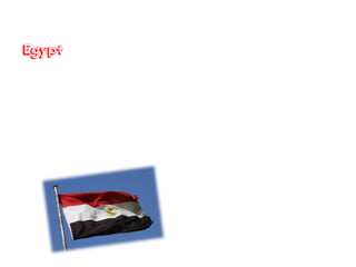 Egypt
 