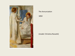 The Annunciation
1850
(model: Christina Rossetti)
 