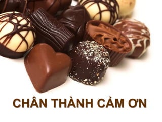 CHÂN THÀNH CẢM ƠN
 