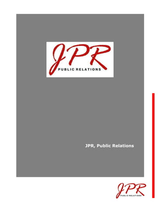 JPR, Public Relations
 