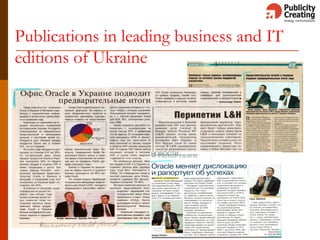 Publications in leading business and IT
editions of Ukraine
 
