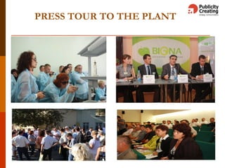 PRESS TOUR TO THE PLANT
 