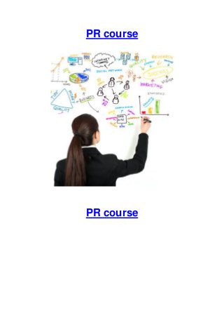 PR course
PR course
 