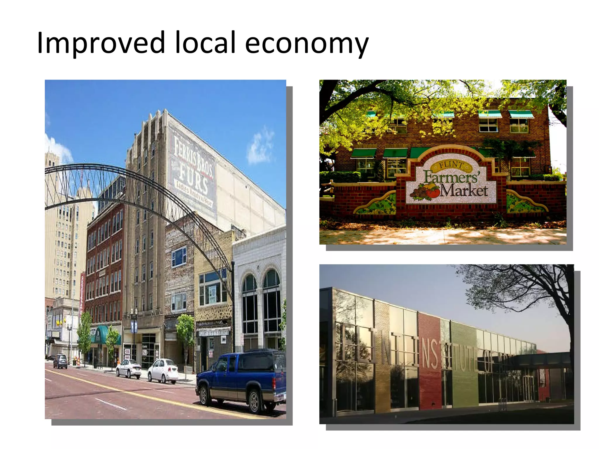 Improved local economy 