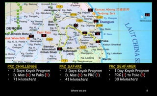 Paka Map Paka River Camp, Outdoors, Expeditions & Adventures in Malaysia | PPTX