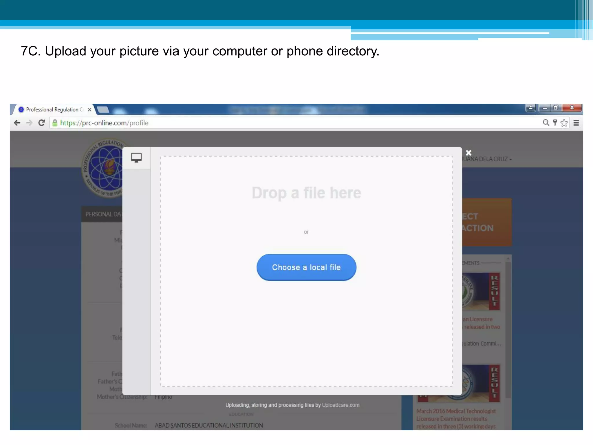 7C. Upload your picture via your computer or phone directory.
 