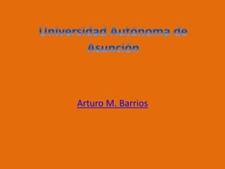 Arturo M. Barrios
 