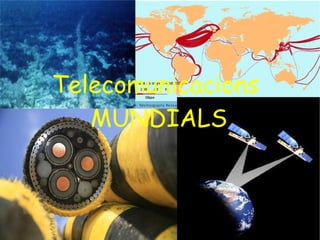 Telecomunicacions  MUNDIALS 