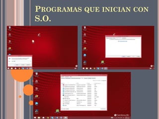 PROGRAMAS QUE INICIAN CON
S.O.
 