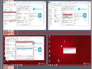 EJECUTAR DEL PROCESO DE RESTAURACION DEL SISTEMA
 