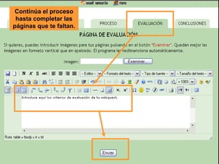 Continúa el proceso hasta completar las páginas que te faltan. 