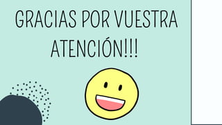 GRACIAS POR VUESTRA
ATENCIÓN!!!
 