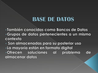 BASE DE DATOS  ,[object Object]