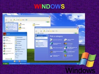 WINDOWS
 