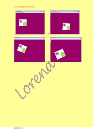 Lorena Rodríguez Tuurrubiates




                                >>




                                >>




GAEM 3° C
 