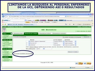 LIMITAMOS LA BÚSQUEDA AL PERSONAL ENFERMERO DE LA UCI, OBTENIENDO ASÍ 0 RESULTADOS 