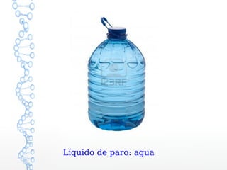 Líquido de paro: agua
 