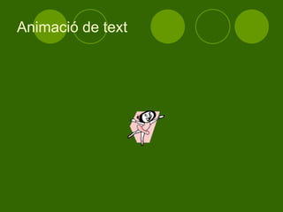 Animació de text 