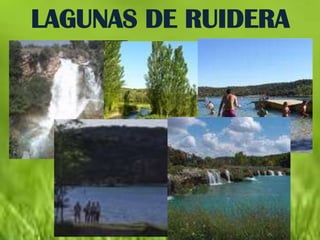 LAGUNAS DE RUIDERA
 