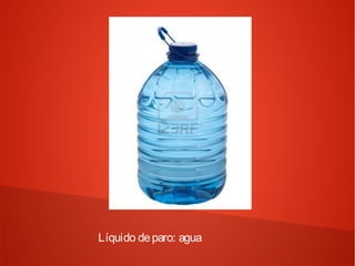 Líquido de paro: agua
 