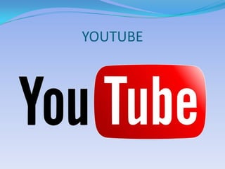 YOUTUBE
 