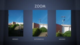 ZOOM
MÍNIMO INTERMEDIO MÁXIMO
 