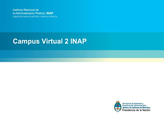 Campus Virtual 2 INAP
 