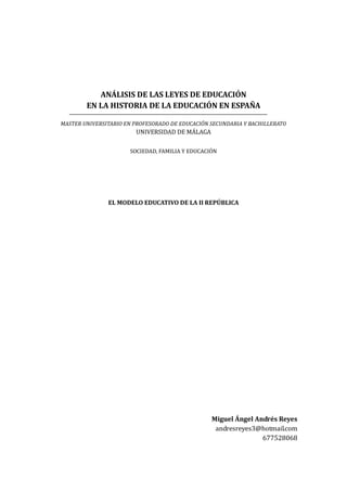 ANÁLISIS DE LAS LEYES DE EDUCACIÓN 
EN LA HISTORIA DE LA EDUCACIÓN EN ESPAÑA 
MASTER UNIVERSITARIO EN PROFESORADO DE EDUCA...