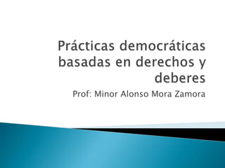 Prof: Minor Alonso Mora Zamora
 