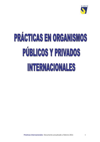 Prácticas internacionales- Documento actualizado a febrero 2011   1
 