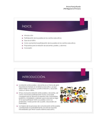 ArturoParejaRueda
2ºB MagisterioPrimaria
 