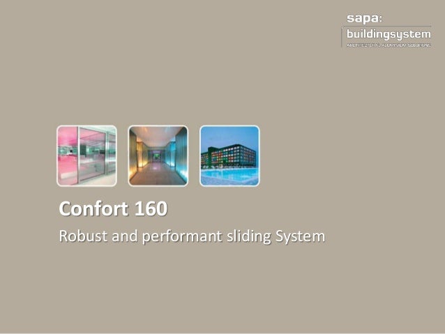 Confort 160 Super Performant Aluminium Sliding Door By Sapa Building
