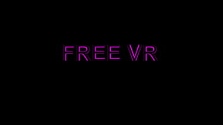 FREE VRFREE VR
 