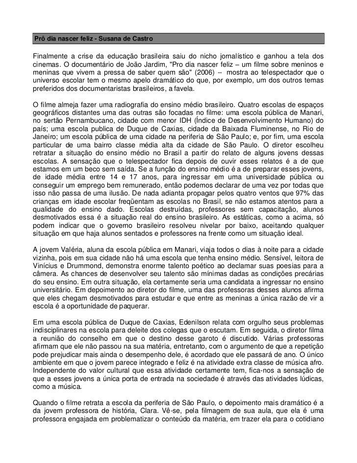 Pro Dia Nascer Feliz Suzana De Castro E A Escola Do Mundo De C