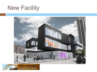 New Facility