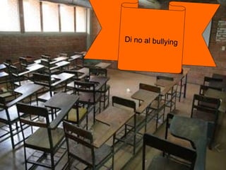 Di no al bullying

 