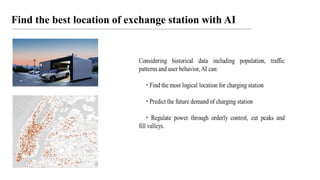 Find the best location of exchange station with AI
 