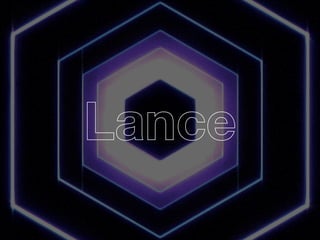 Lance
 