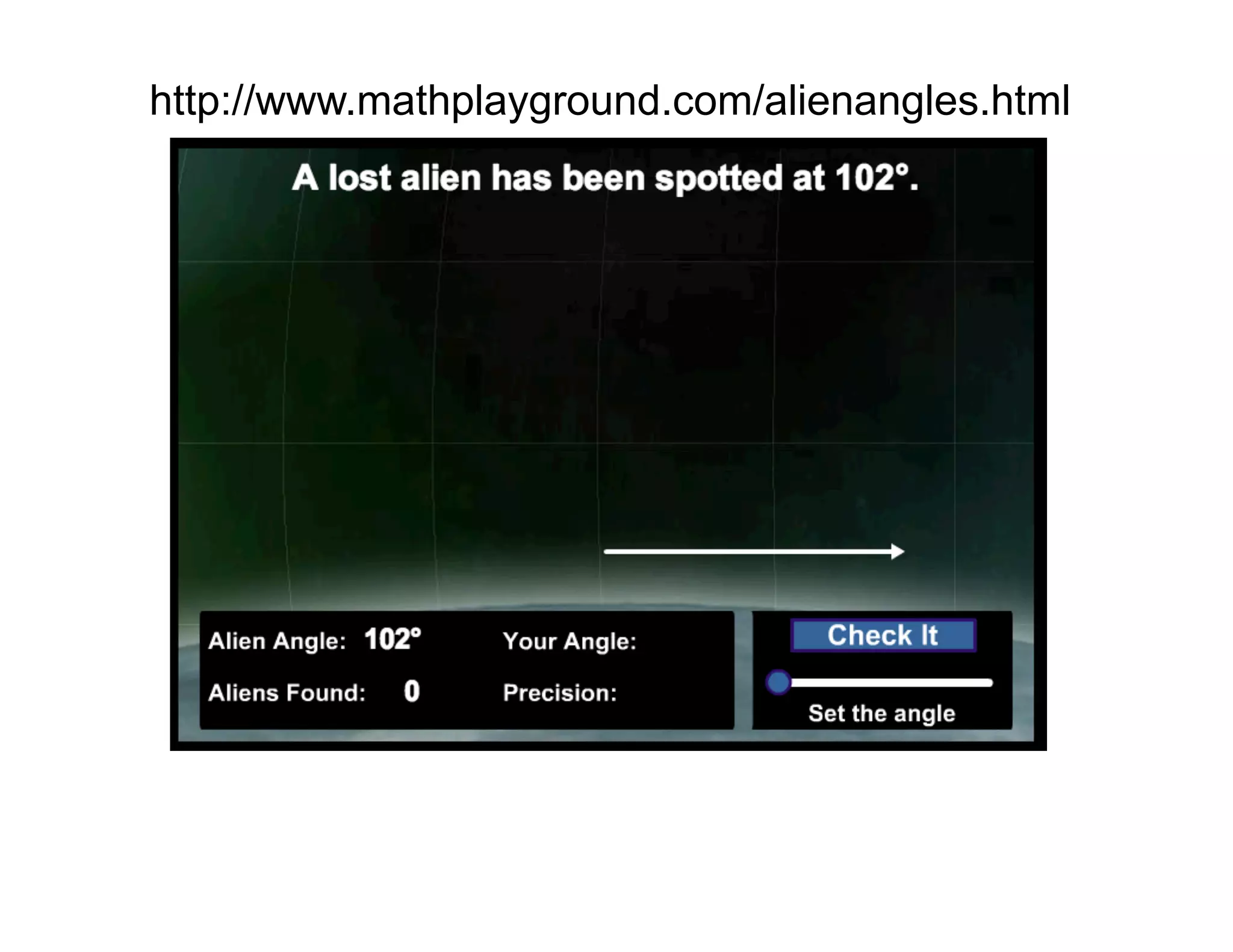 http://www.mathplayground.com/alienangles.html

 