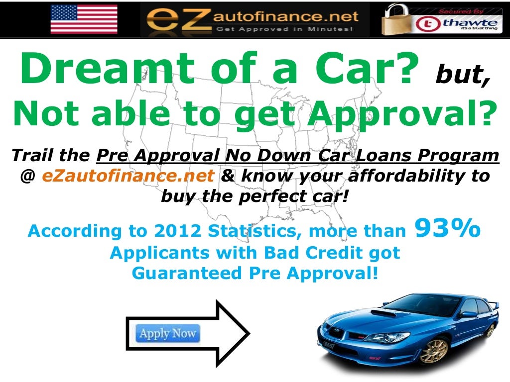 Pre Approved Auto Loans with No Money Down for People with Bad Credit