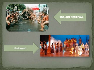 IBALON FESTIVALHinilawod