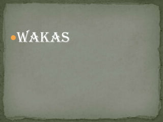 WAKAS