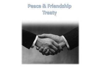 Peace & Friendship Treaty