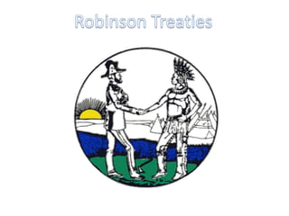 Robinson Treaties